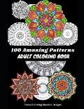100 Mandalas: Stress Relieving Mandala Designs for Adults Relaxation: Coloring Book For Adults