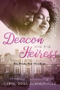 The Deacon and the Heiress: His Pride, Her Privilege