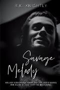 Savage Melody: Book 1 of The Savage Series
