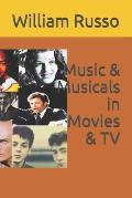 Music & Musicals in Movies & TV