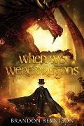 When We Were Dragons: A Young Adult Fantasy Adventure