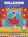 Ballerina Coloring Book: Ballerina Coloring Book: Activity Fun Ballet For Small Princess Ideal Gift For Girls