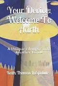 Your Device: Welcome To Aarth