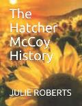The Hatcher McCoy History
