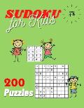 200 Puzzles Sudoku for Kids Ages 4-8: A Collection of 200 Sudoku Puzzles Including 4x4's and 9x9's That Range In Difficulty From Easy To Hard!