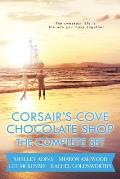 Corsair's Cove Chocolate Shop: The Complete Set