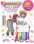 Unicorn Handwriting Practice Book. Learn to write. 2 in 1 Coloring & Handwriting Workbook: Letter Tracing for Kids, Unicorn Pages to Color, ABC Practi