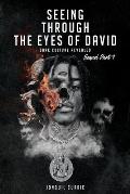 Seeing Through The Eyes Of David: Dark Culture Revealed