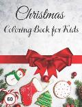 Christmas Coloring Book for Kids: For Kids Merrry Christmas Activiti Book Fun For Children's Christmas Gift or Present for Toddlers & Kids 60 Beautifu