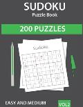 Sudoku Puzzle Book: 200 Easy to Medium Sudoku Puzzles with Solutions - Vol. 2