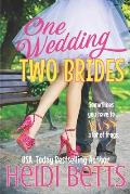 One Wedding, Two Brides