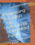 Progressing In English: The Adventures of the Allard Family: The Allards Plan to Go to Scotland