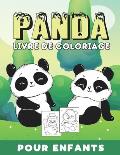 Panda Livre de Coloriage Pour Enfants: Dessins Uniques ? Colorier sur Les Pandas, Id?e Cadeau Pour Gar?on & Fille