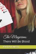 The Magicians: : There Will Be Blood