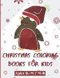 Christmas Coloring Books for Kids ages 2-4 / 4-8: Coloring Book 2020 for Kids Ages 2-4, coloring books for kids ages 4-8 - Gift for Toddler Boys and G