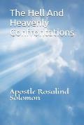 The Hell And Heavenly Confrontations