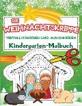 Die Weihnachtskrippe Vervollst?ndigen und Ausschneiden: Weihnachten Kindergarten Malbuch und Aktivit?tsbuch