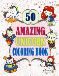 50 amazing unicorn coloring book: Unicorn Coloring Book 50 Coloring Pages, Easy, LARGE, GIANT Picture Coloring Books for Toddlers, Kids Ages 1-5, Earl