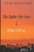 His Battle, Her Love 2: D'Mac & D'Ara