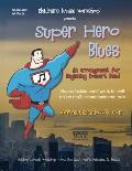 Super Hero Blues: for Beginning Concert Band