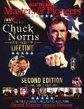 Martial Arts Masters & Pioneers: Chuck Norris - Giving Back for a Lifetime Second Edition
