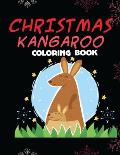 Christmas Kangaroo Coloring Book: for Kids Ages 4-8 Learn Fun Facts and Color Hand Drawn Illustrations Preschool Kindergarten Educational Coloring Boo