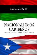 Nacionalismos Caribe?os: Marcus Garvey y Pedro Albizu Campos