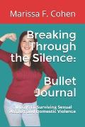 Breaking Through the Silence: 30 Day Bullet Journal