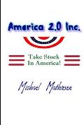 America 2.0 Inc.: Take Stock In America