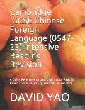 Cambridge IGCSE Chinese Foreign Language (0547-22) Intensive Reading Revision: A Quick Reference to past Exam 2018 Reading Paper 2 with Detail Explana