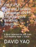 CIE IGCSE Chinese Foreign Language (0547-23) Intensive Reading Revision: A Quick Reference to past Exam 2018 Reading Paper 3 V2020