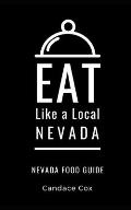 Eat Like a Local- Nevada: NevadaFood Guide