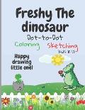 Freshy The Dinosaur - Dot-To-Dot/Coloring/sketching: Happy drawing little one!