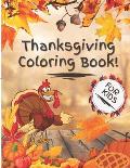 Thanksgiving Coloring Book for kids: Fun and cool thanksgiving designs for coloring, Perfect for kids