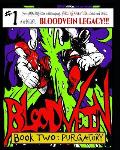 BloodVein. Book Two: Purgatory.: First AMAZING issue in the ongoing... Heroic Adventure... comic book series... of our BELOVED... BLOODVEIN