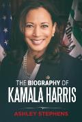 The Biography of Kamala Harris