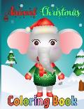 Animal Christmas Coloring Book: 50 Christmas Coloring Pages for Kids