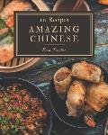 111 Amazing Chinese Recipes: Enjoy Everyday With Chinese Cookbook!