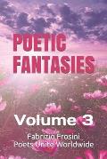 Poetic Fantasies: Volume 3