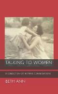 Talking to Women: A Collection of Intimate Conversations