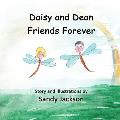 Daisy and Dean Friends Forever