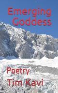 Emerging Goddess: Poetry