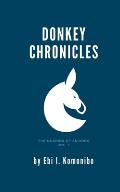 Donkey Chronicles: Burdens of Akiroro, Vol 1