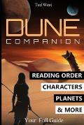 Dune Companion: Novels Reading Order, Characters, Planets, Houses & More in Frank Herbert's books series