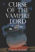 Curse of the Vampire Lord: An Epic Tavern Novel