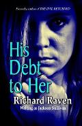 His Debt to Her