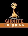 Giraffe coloring book for kids: Funny activity Book for children's Great gift for Little kids Boys & Girls,