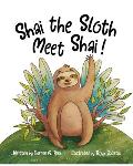 Shai the Sloth: Meet Shai!