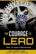 The Courage to LEAD: Idea-rich team empowerment