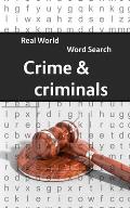 Real World Word Search: Crime & Criminals